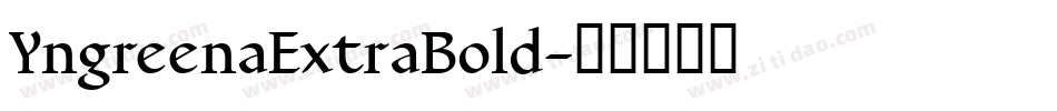 YngreenaExtraBold字体转换
