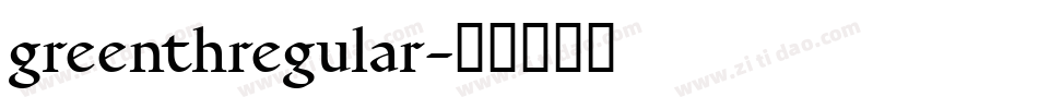 greenthregular字体转换