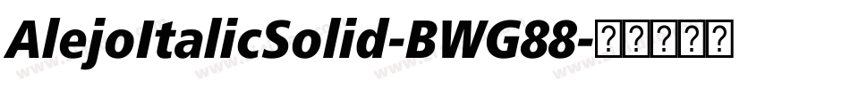 AlejoItalicSolid-BWG88字体转换