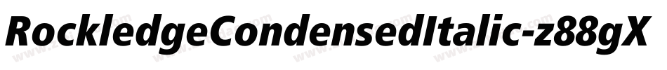 RockledgeCondensedItalic-z88gX字体转换