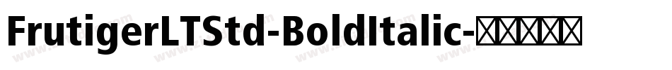 FrutigerLTStd-BoldItalic字体转换