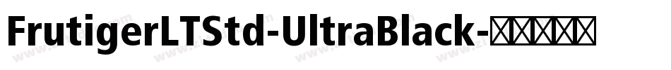 FrutigerLTStd-UltraBlack字体转换