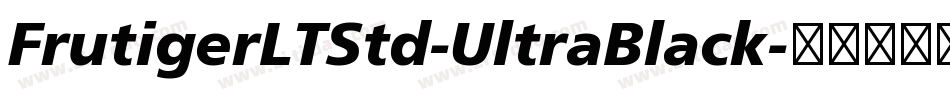 FrutigerLTStd-UltraBlack字体转换