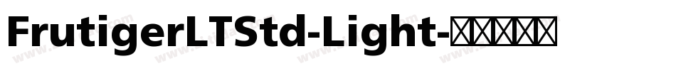 FrutigerLTStd-Light字体转换