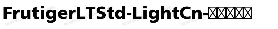 FrutigerLTStd-LightCn字体转换