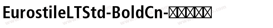 EurostileLTStd-BoldCn字体转换