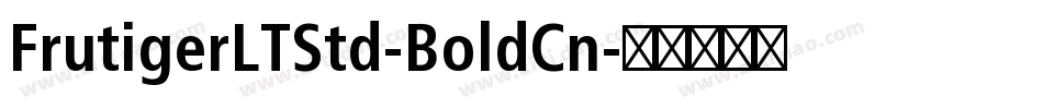 FrutigerLTStd-BoldCn字体转换