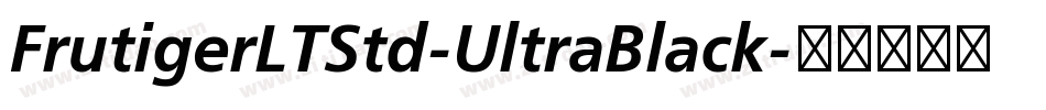FrutigerLTStd-UltraBlack字体转换