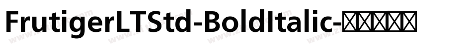 FrutigerLTStd-BoldItalic字体转换