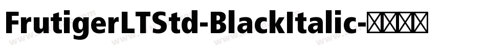 FrutigerLTStd-BlackItalic字体转换