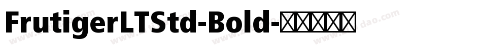 FrutigerLTStd-Bold字体转换