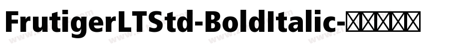 FrutigerLTStd-BoldItalic字体转换