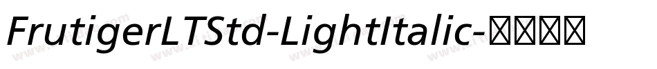 FrutigerLTStd-LightItalic字体转换