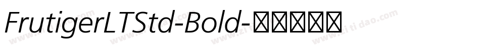 FrutigerLTStd-Bold字体转换