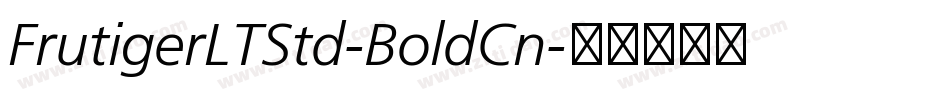 FrutigerLTStd-BoldCn字体转换