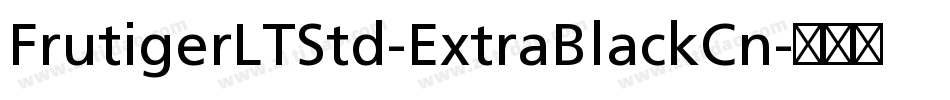 FrutigerLTStd-ExtraBlackCn字体转换