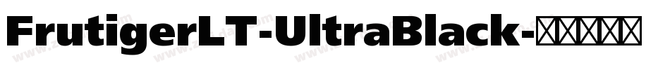 FrutigerLT-UltraBlack字体转换