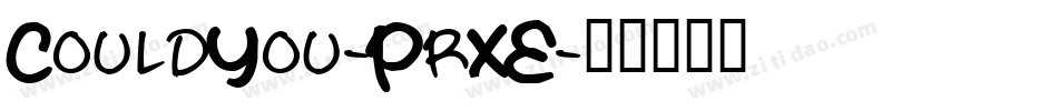 CouldYou-PrXE字体转换