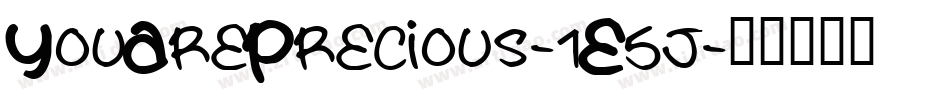 YouArePrecious-1E5j字体转换