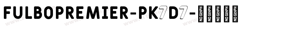 FulboPremier-PK7D7字体转换