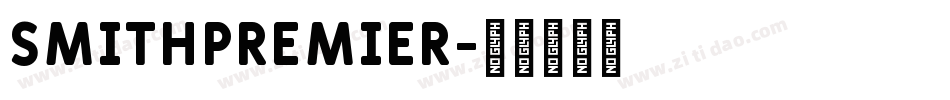 SmithPremier字体转换
