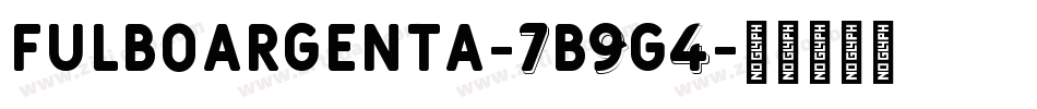 FulboArgenta-7B9G4字体转换