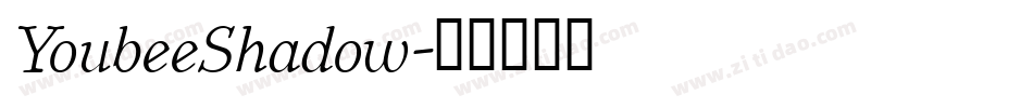 YoubeeShadow字体转换