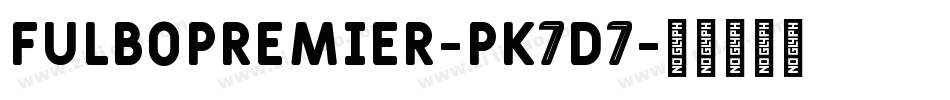 FulboPremier-PK7D7字体转换