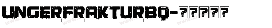 UngerFrakturBQ字体转换