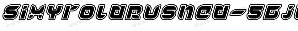 SixYrOldRushed-5Bjv字体转换 SixYrOldRushed-5Bjv字体转换