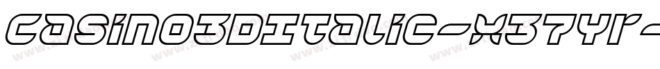 Casino3DItalic-x37Yr字体转换