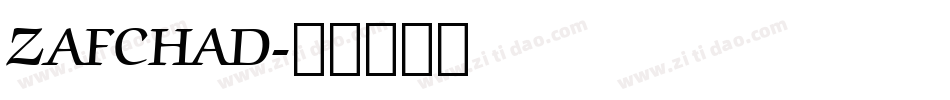 ZAFCHAD字体转换