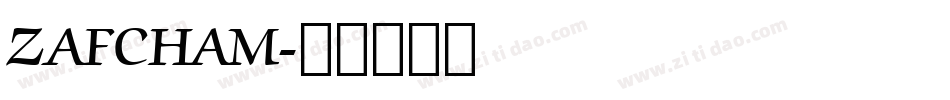 ZAFCHAM字体转换