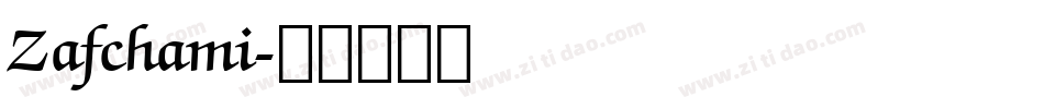 Zafchami字体转换