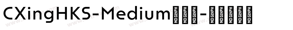 CXingHKS-Medium转换器字体转换
