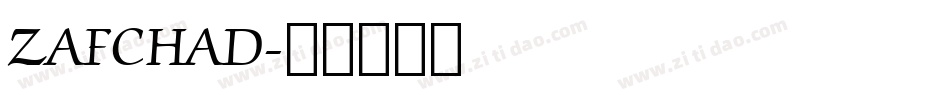 ZAFCHAD字体转换