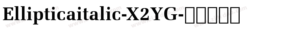 Ellipticaitalic-X2YG字体转换