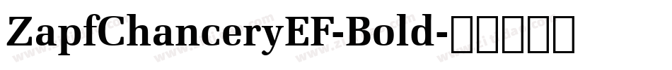 ZapfChanceryEF-Bold字体转换