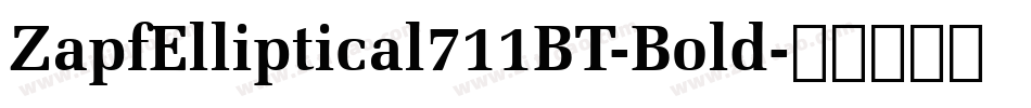 ZapfElliptical711BT-Bold字体转换