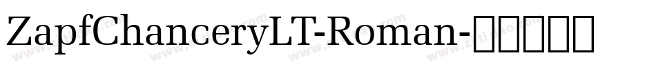 ZapfChanceryLT-Roman字体转换