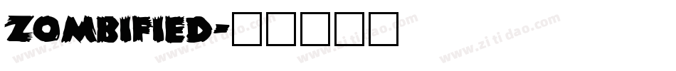 Zombified字体转换