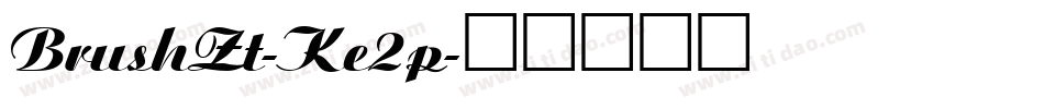 BrushZt-Ke2p字体转换