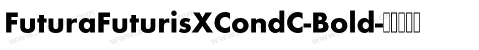 FuturaFuturisXCondC-Bold字体转换