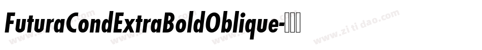 FuturaCondExtraBoldOblique字体转换