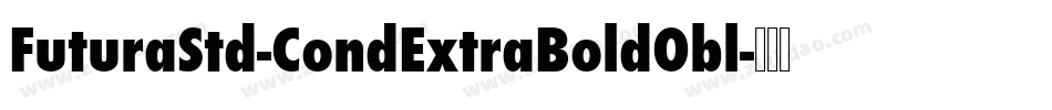 FuturaStd-CondExtraBoldObl字体转换