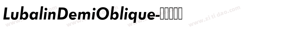 LubalinDemiOblique字体转换