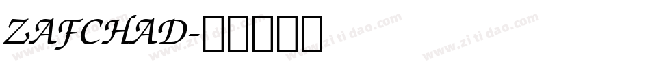 ZAFCHAD字体转换