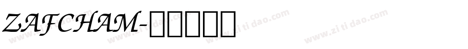 ZAFCHAM字体转换