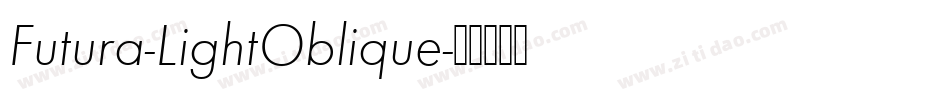 Futura-LightOblique字体转换