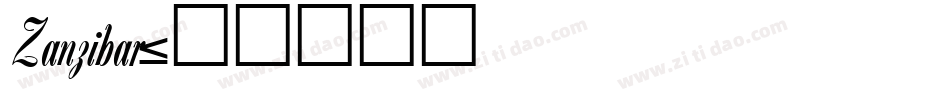 Zanzibar字体转换